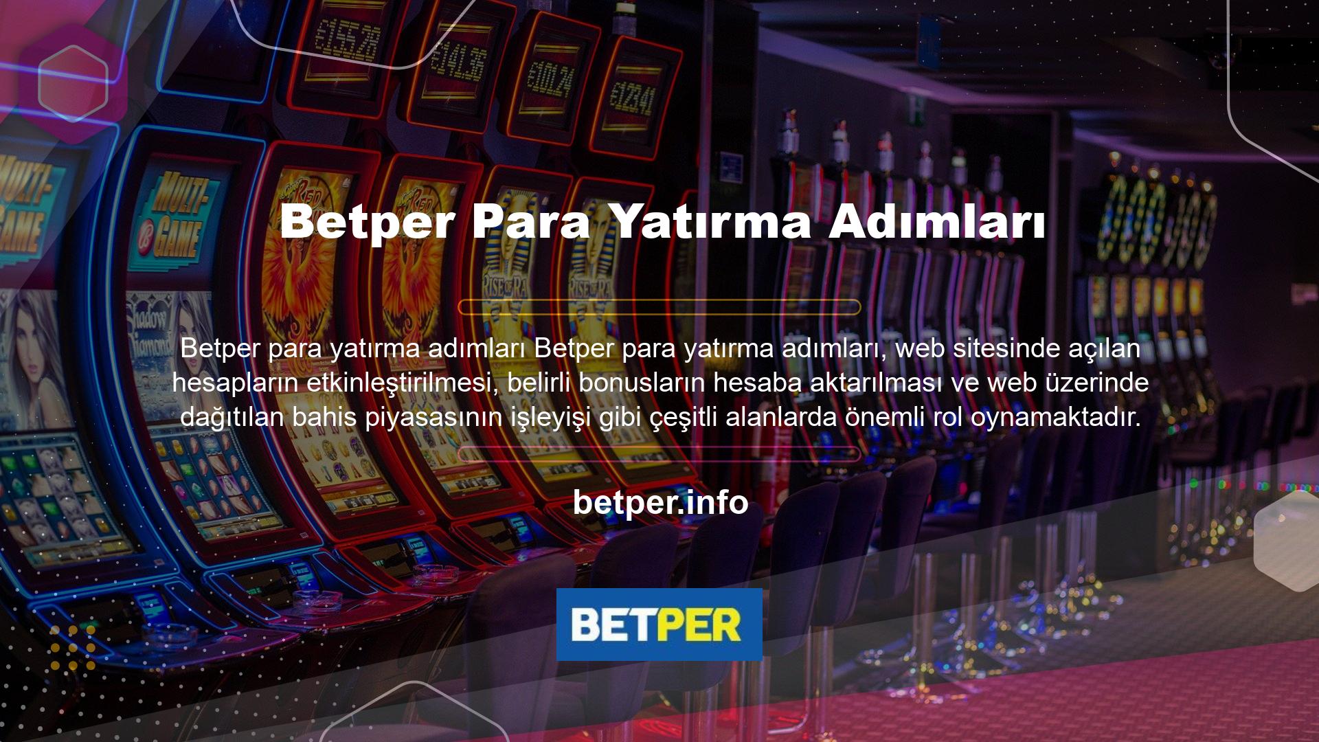 Betper Company, para yatırma adımlarını kolayca tamamlamak için açık ve anlaşılması kolay bir sistem oluşturmuştur